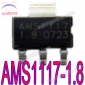 10 pcs AMS1117-1.8 1A Low Dropout Voltage Regulator AMS1117-1.8V